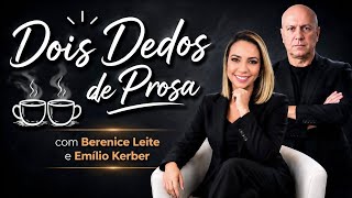 Dois dedos de Prosa -  com Berenice Leite e Emílio Kerber