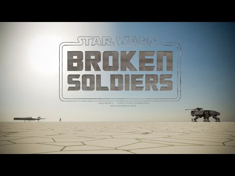 STAR WARS - BROKEN SOLDIERS (Short Film - L'Instant Star Wars)