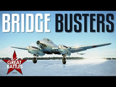 Il-2 Sturmovik Cinematic / Bridge Busters.