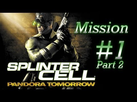 splinter cell pandora tomorrow pc mission 1