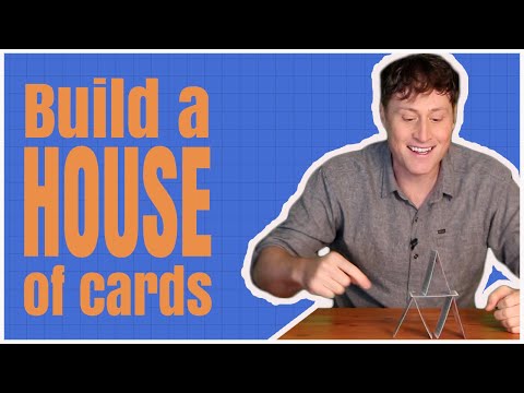 How to build a house of cards
