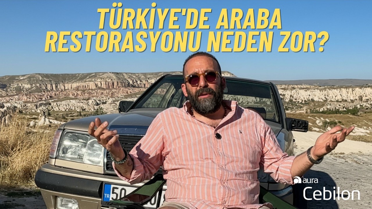 Türkiye'de Araba Restorasyonu Neden Zor?