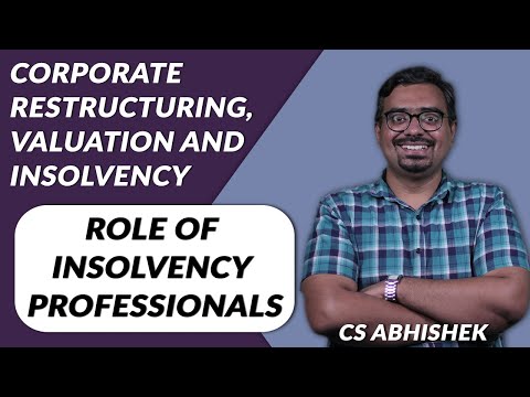 CS Professional : CRVI - Role of Insolvency Professional