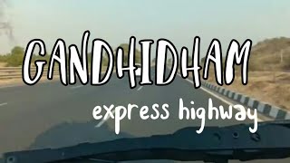 preview picture of video 'GANDHIDHAM  Express Highway  ||   mit makwana'