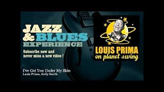 Louis Prima, Kelly Smith - I&#39;ve Got You Under My Skin