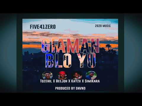 GIAMAN BLO YU (2020)_PROD BY DNVND_TOZEHIL x BEE JOH x KAYZII & SIMIKARA (PNG LATEST MUSIC)