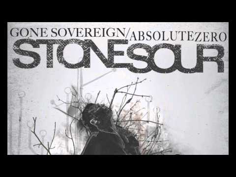 Stone Sour  New Songs Gone Sovereign / Absolute Zero