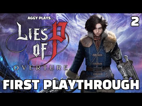 THE DLC FINAL BOSS IS INSANE | Lies of P: Overture First Playthrough [2]