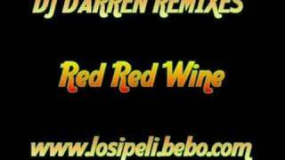 DJ Darren Remixes - Red Red Wine