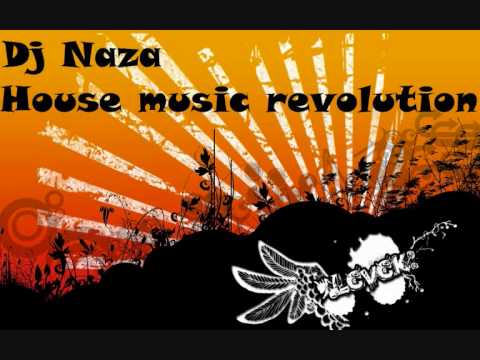 DJ NAZA mixing - New Best House Music Revolution 2010