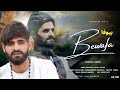 Bewafa Song Ibrahim 4x Adil Dks Ak Aaqib New Kashmiri Heart Touching Song 2025