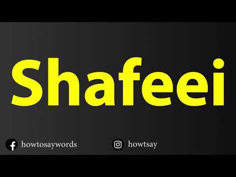 How To Pronounce Shafeei