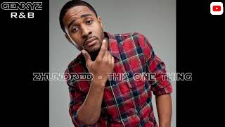 zHUNDRED - This One Thing