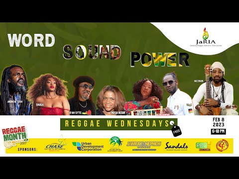 JaRIA \\ Word Sound Power \\ Reggae Wednesday \\ February 8, 2023