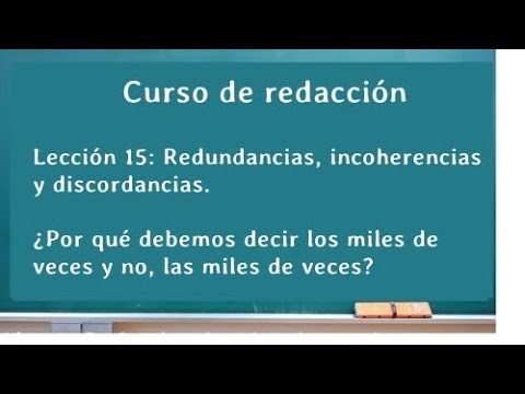 Redundancias, incoherencias y discordancias en un texto. Su corrección