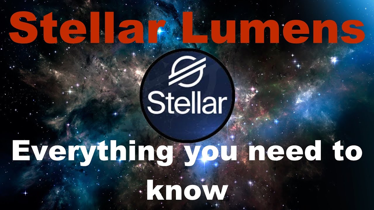 Stellar Lumens (XLM) - The ULTIMATE Guide (2021)