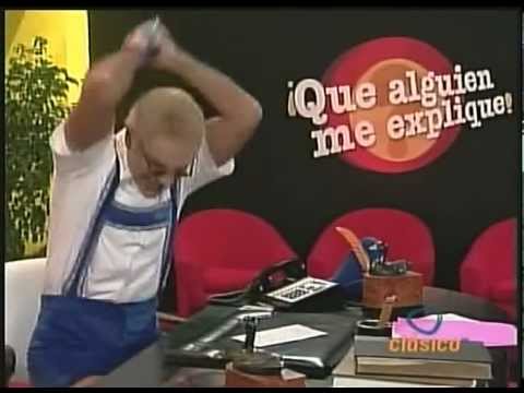 Que alguien me explique! (1er episodio)