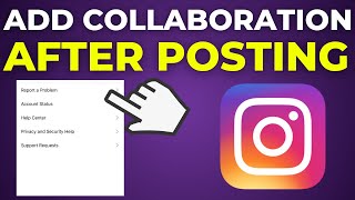 How To Add Collaboration in Instagram Post After Posting (2024)