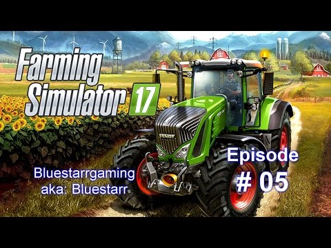 Farming Simulator 17 - Episode 05 - Finding the Gold Nuggets