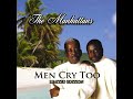 The Manhattans - Men cry too