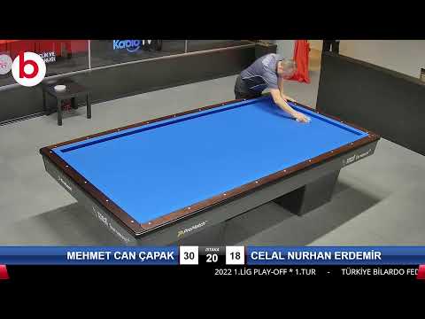 MEHMET CAN ÇAPAK & CELAL NURHAN ERDEMİR Bilardo Maçı - 2022 1.LİG PLAY-OFF-1.TUR