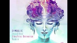 Symbolic - Insidious (Electric Universe Remix)