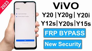 New Security 2023 - ViVO Y20/Y12s/Y20g/Y20s/Y20i/Y12g Frp Bypass/Google Lock Bypass Android 11 No Pc