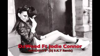 DaWood ft Jodie Connor - Redlights (DJ S.K.T Remix)