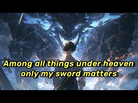Among all things under heaven, only my sword matters.