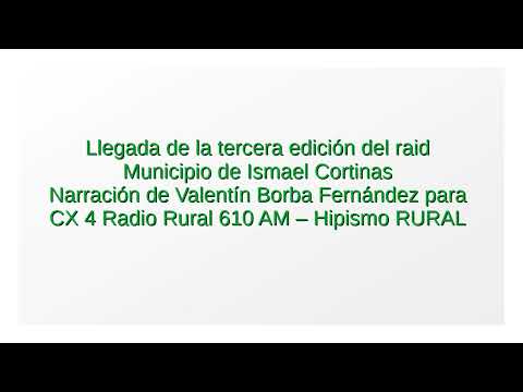 Llegada de la tercera edición Municipio de Ismael Cortinas (por Valentín Borba Fernández)