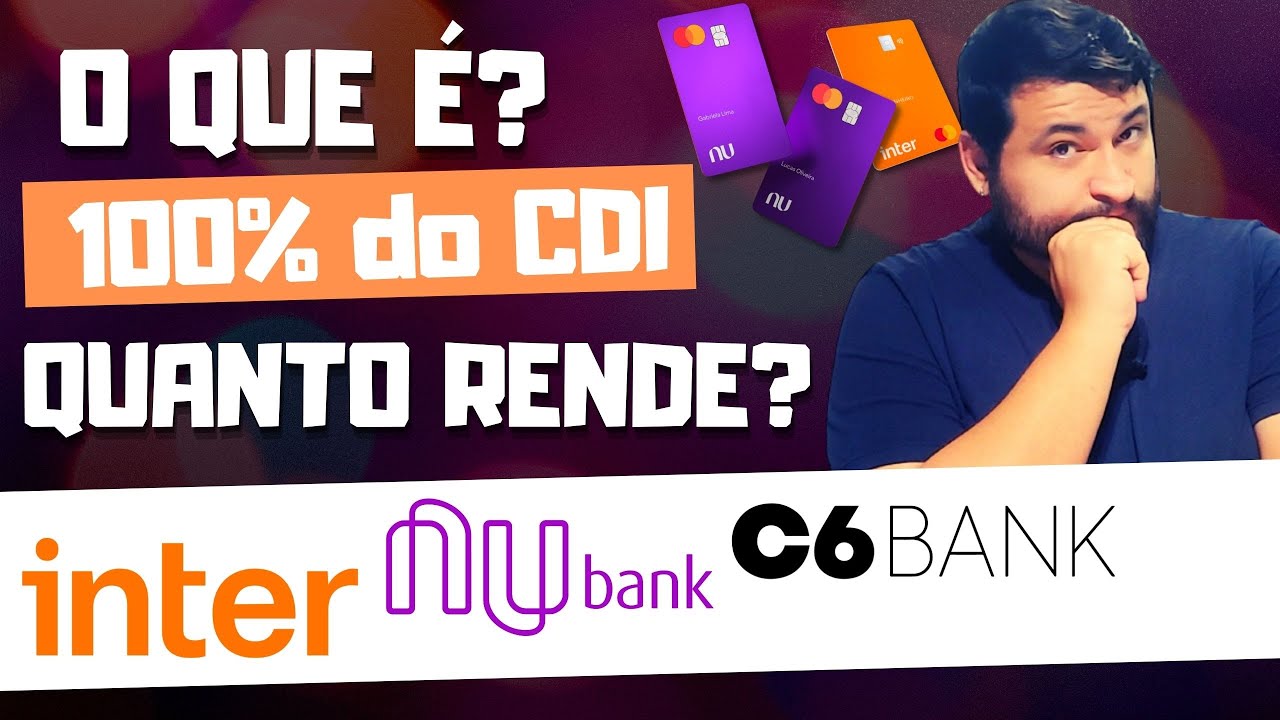 O QUE É 100% do CDI [e quanto rende?] VALE A PENA?