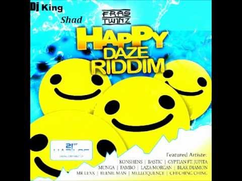 Happy Daze Riddim Mix (By Dj King Shad)