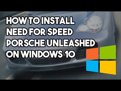 How to Install NFS Porsche Unleashed on a Windows 10 PC | Classic NFS PC Install Tutorials