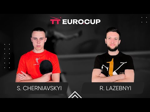 20:05 Serhii Cherniavskyi - Ruslan Lazebnyi 28.02.2024 TT Euro.Cup Ukraine Star. TABLE 4