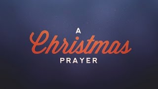 A Christmas Prayer