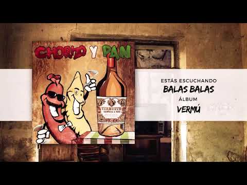 Chorizo y Pan - Balas Balas (Videoclip Oficial)
