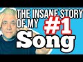 The INSANE Story of My #1 Song! (NOT CLICKBAIT)