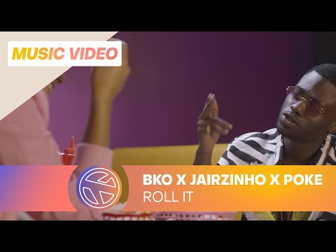 BKO - Roll It ft. Jairzinho & Poke (Prod. Whiteboy)