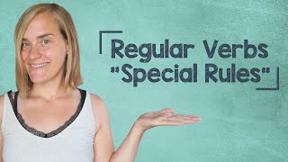 German Lesson (48) - Regular Verbs - "Special Rules" - A1