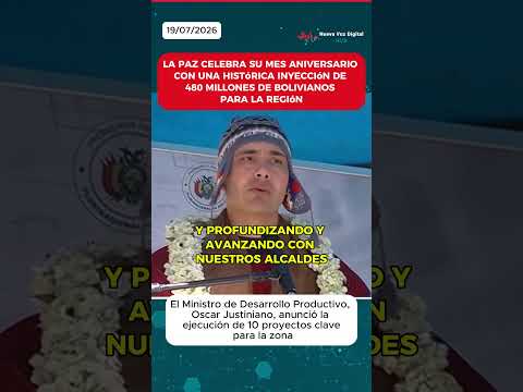La Paz Aniversario: 480 Millones de Bolivianos en 10 Proyectos para Profundizar el Desarrollo Local
