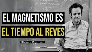 Por Qué Funcionan Los Imanes? La Respuesta De Feynman DESTROZARÁ Tu Realidad