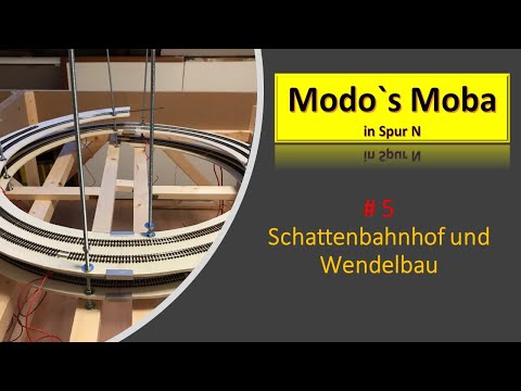 Modo`s Moba - Spur N / Bau eines Gleiswendels