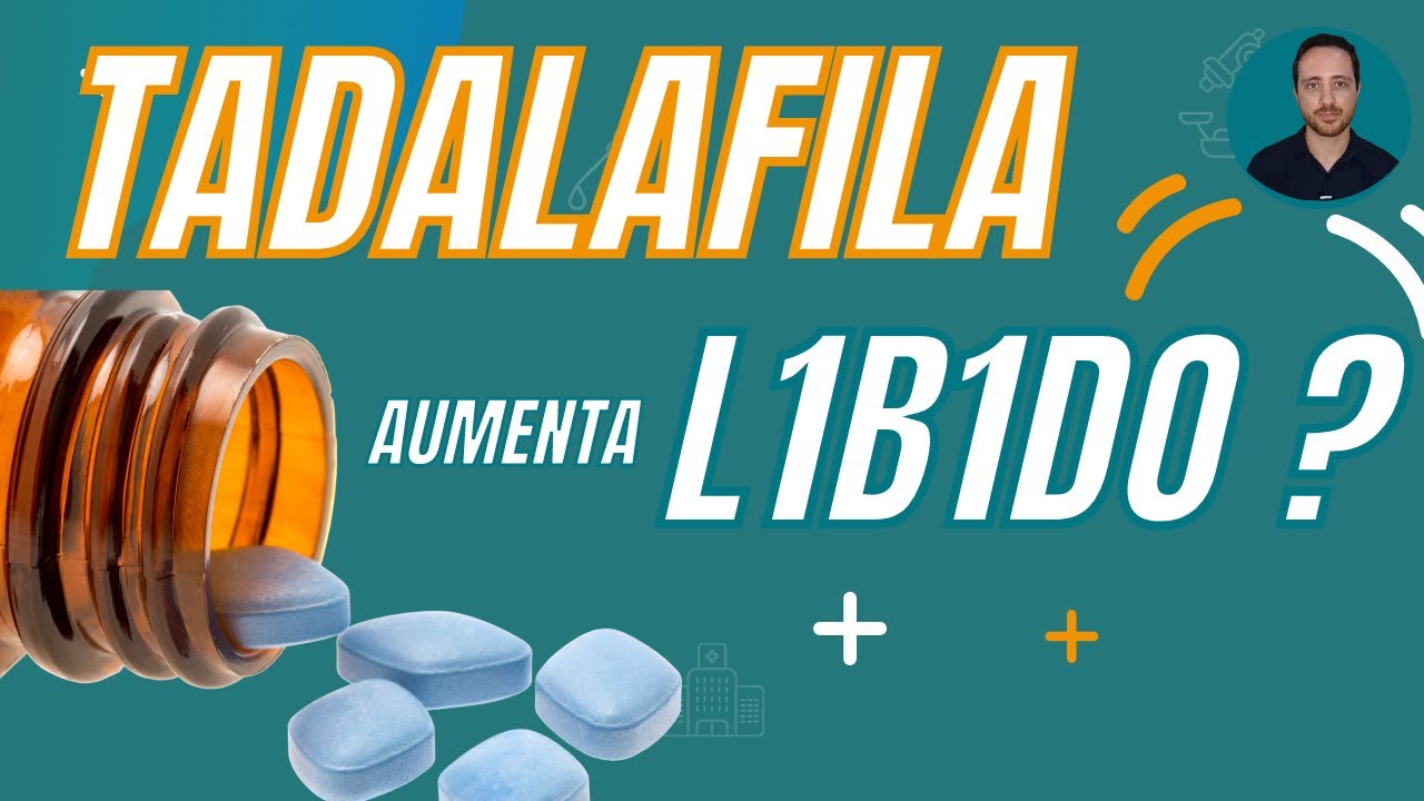 TADALAFILA AUMENTA TESTOSTERONA E LIBIDO? SAIBA MAIS SOBRE ESSE MEDICAMENT0 E SEUS EFEIT0S!