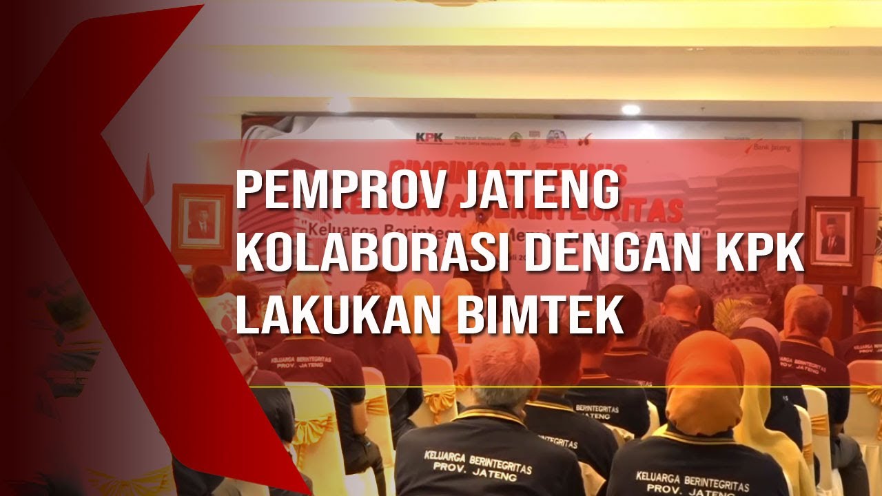 Pemprov Jateng Kolaborasi Dengan KPK Lakukan Bimtek, Sekda Sebut Keluarga Miliki Peran Penting