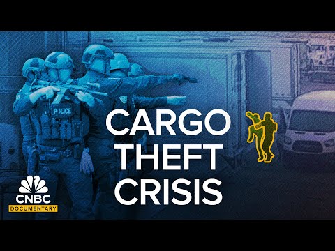 How U.S. Supply Chains Are Under Attack By Cargo Theft Criminals | Full Documentary