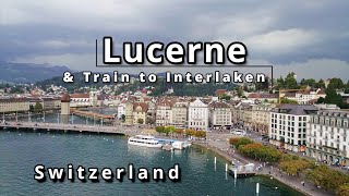 Lucerne to Interlaken: Switzerland’s Panoramic Train and Lucerne Old Town, Waterfront, Lion Monument