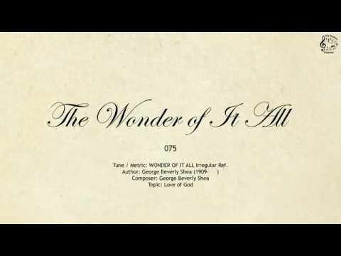 075 The Wonder of It All || SDA Hymnal || The Hymns Channel