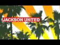Jackson United - Dont point your guns at me 