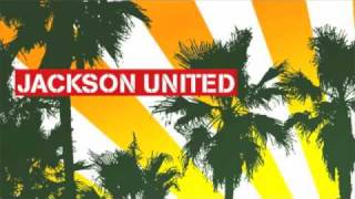 Jackson United - Dont point your guns at me