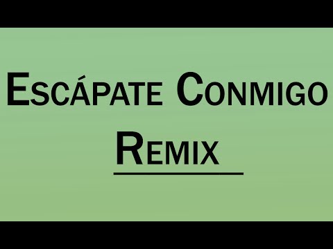 download lagu mp3 mp4 Escapate Conmigo Remix Letra, download lagu Escapate Conmigo Remix Letra gratis, unduh video klip Escapate Conmigo Remix Letra